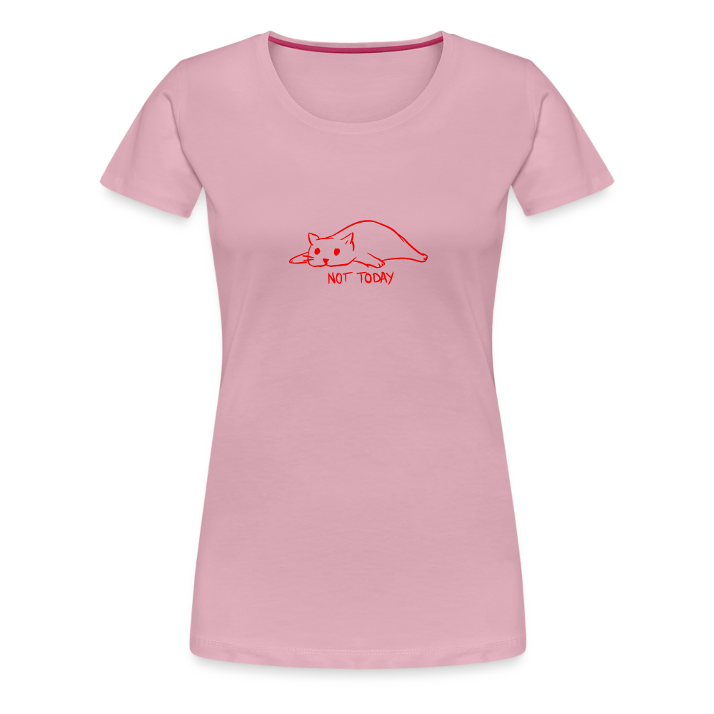 Maglietta Premium da donna | Spreadshirt | Not Today - rosa chiaro