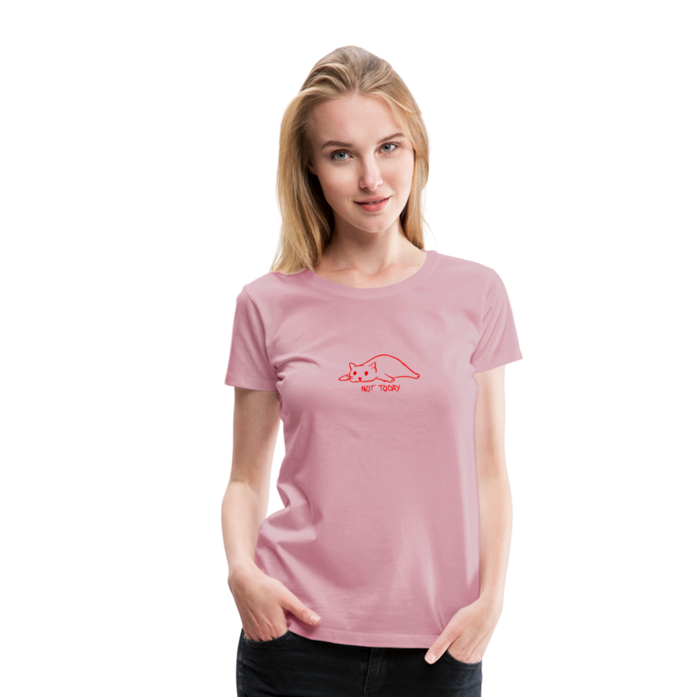 Maglietta Premium da donna | Spreadshirt | Not Today - rosa chiaro