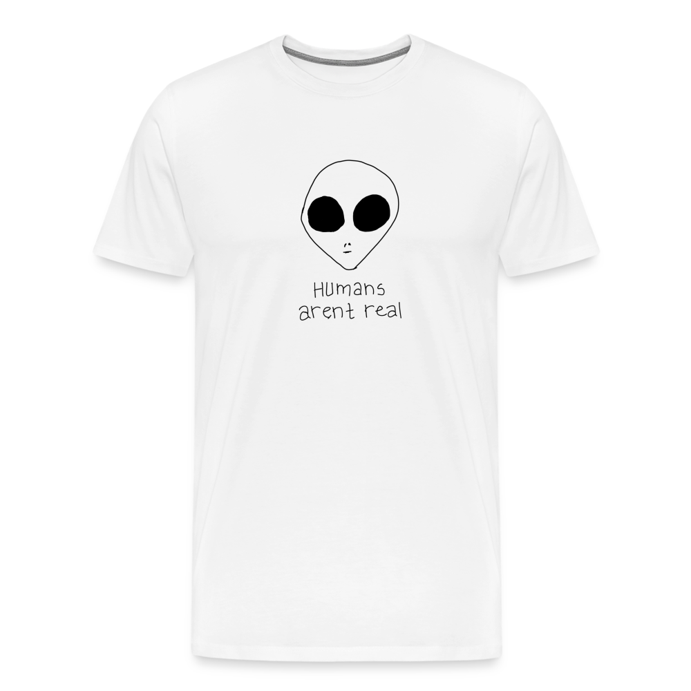 Maglietta Premium da uomo | Spreadshirt | Humans Aren't Real - bianco