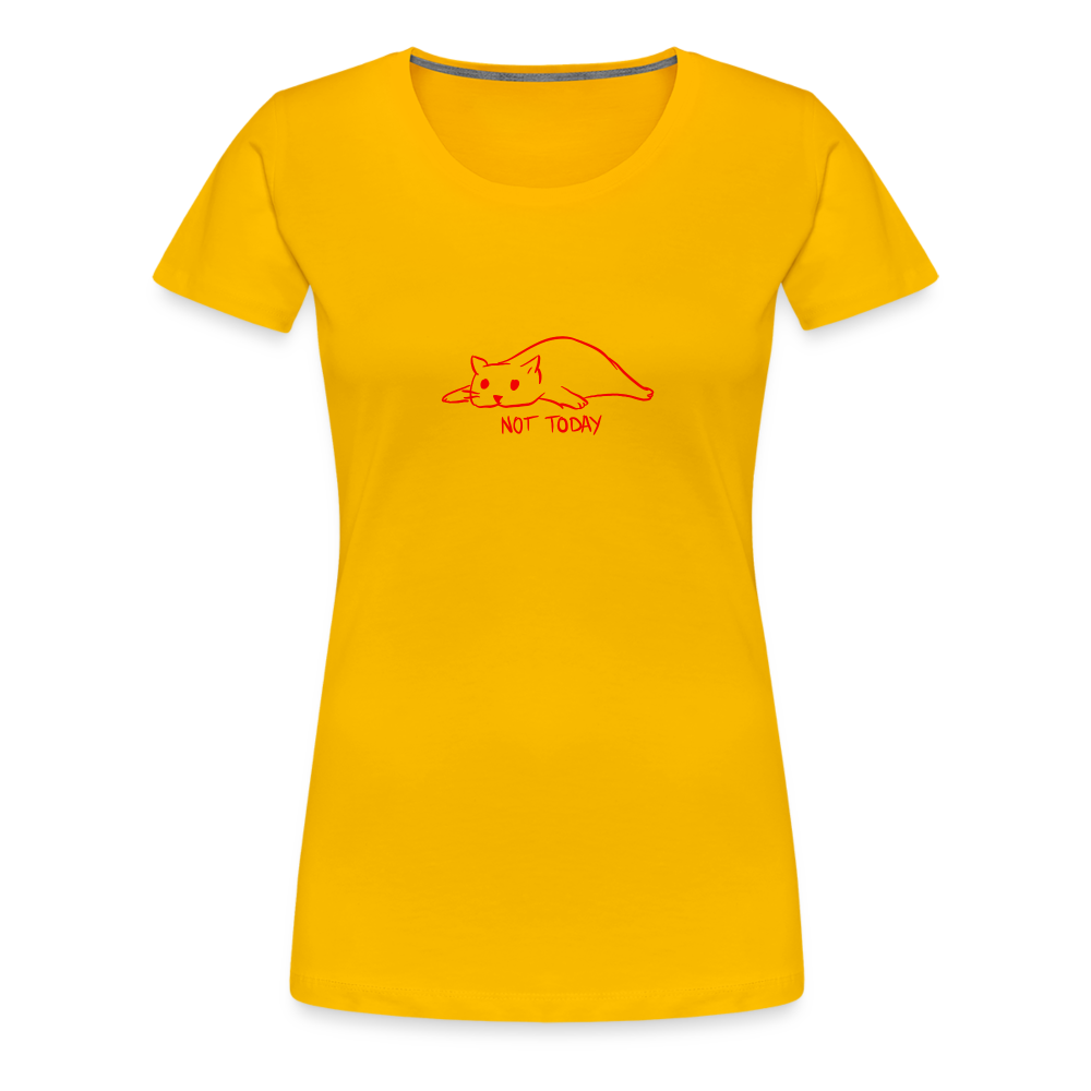 Maglietta Premium da donna | Spreadshirt | Not Today - giallo sole