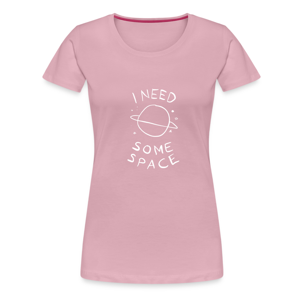 Maglietta Premium da donna | Spreadshirt | I Need Some Space - rosa chiaro